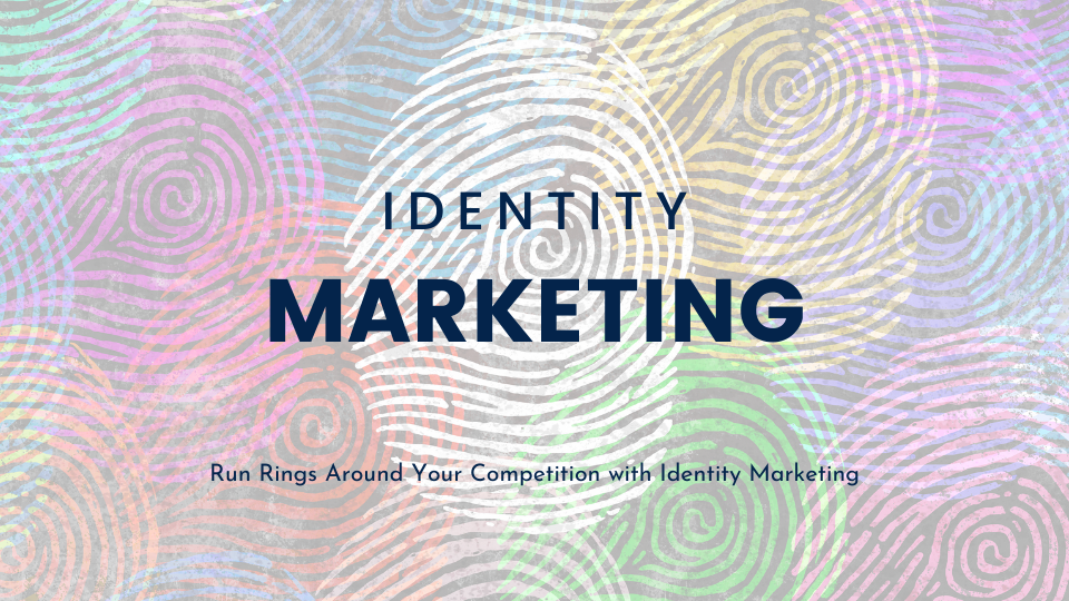 Identity Marketing